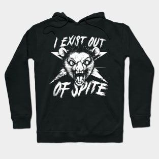 I Exist Out of Spite Possum T Shirt, Possum Hoodie